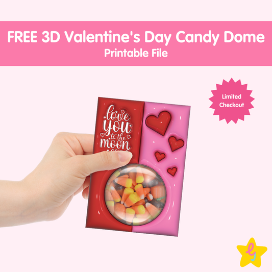 FREE 3D Valentine's Day Candy Dome | Printable File